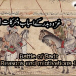 Reasons and motivations for the Battle of Badr 1